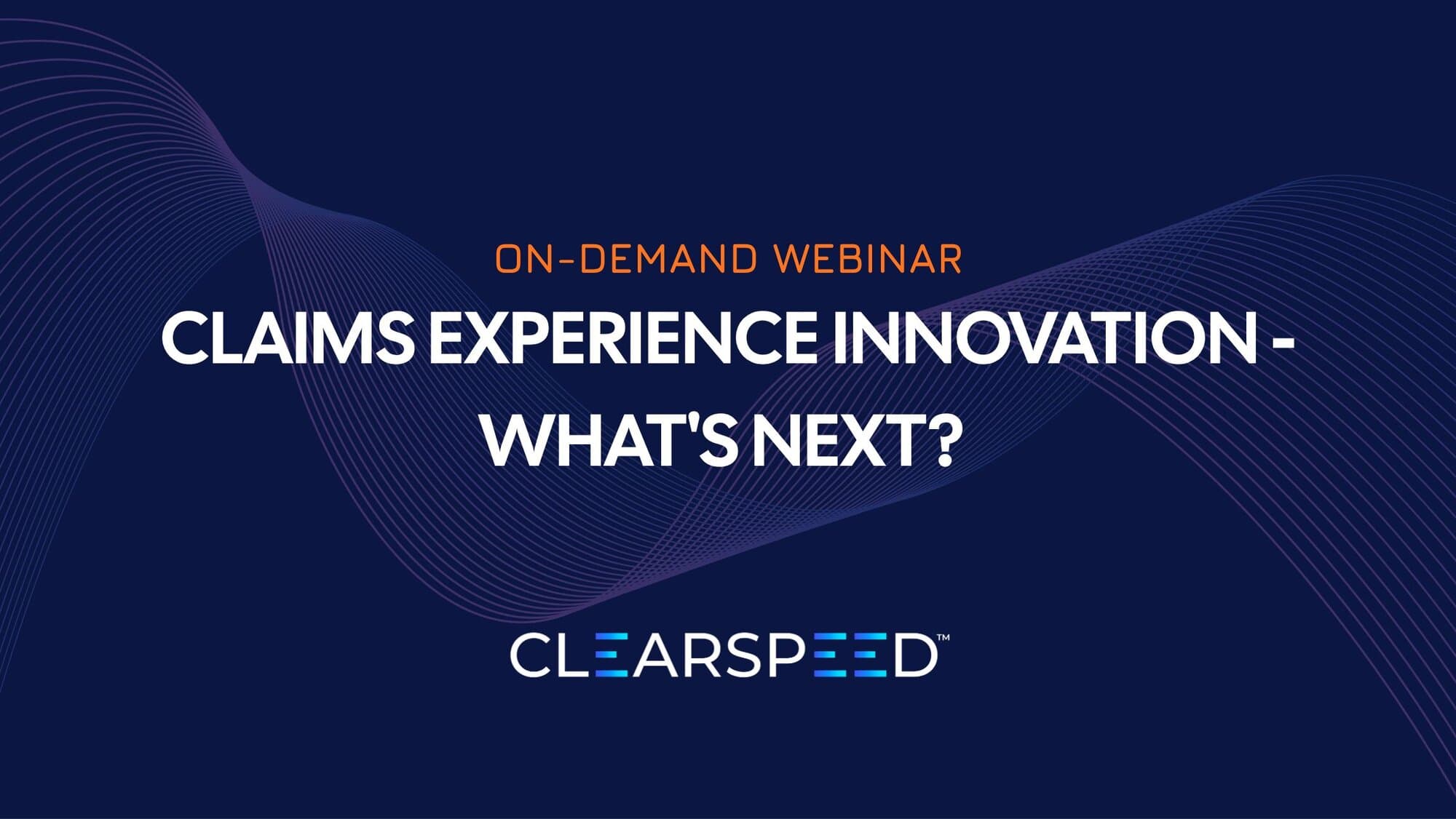 Claims Experience Innovation