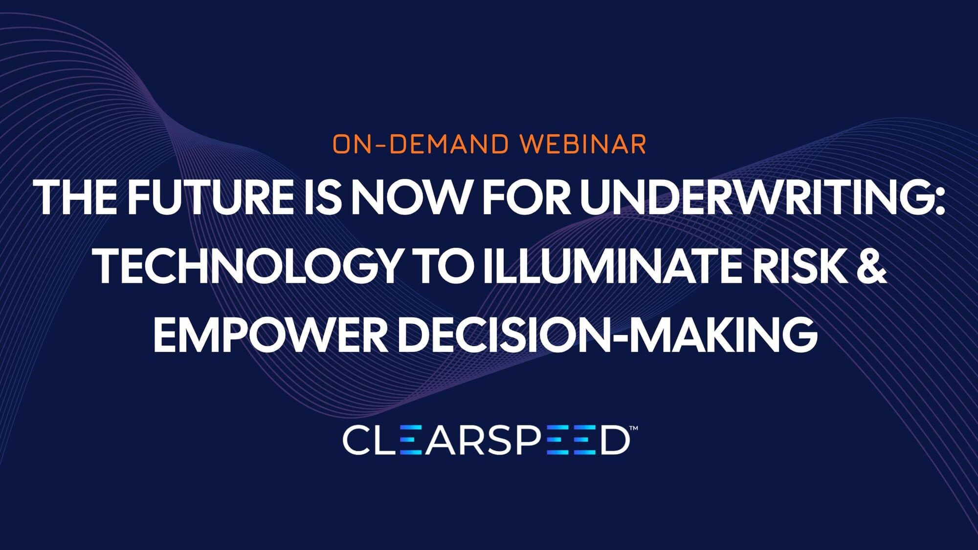 The Future is Now For Underwriting