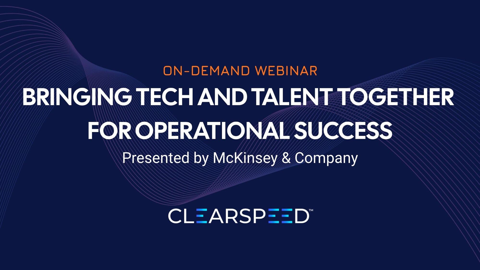 Bringing Tech and Talent Together for Operational Success